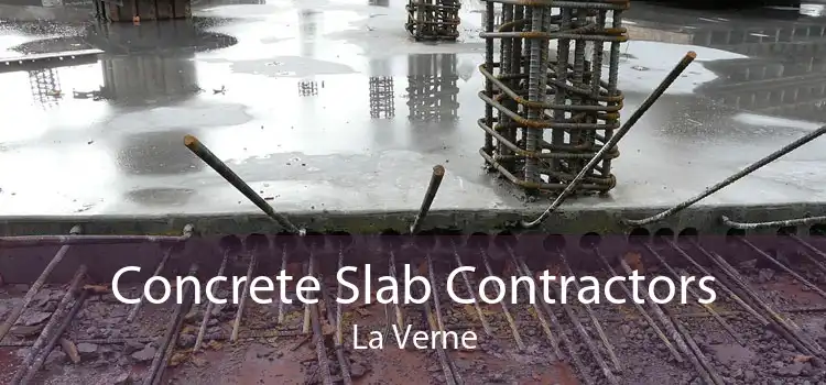 Concrete Slab Contractors La Verne